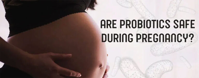 probiotics safe during pregnancy
